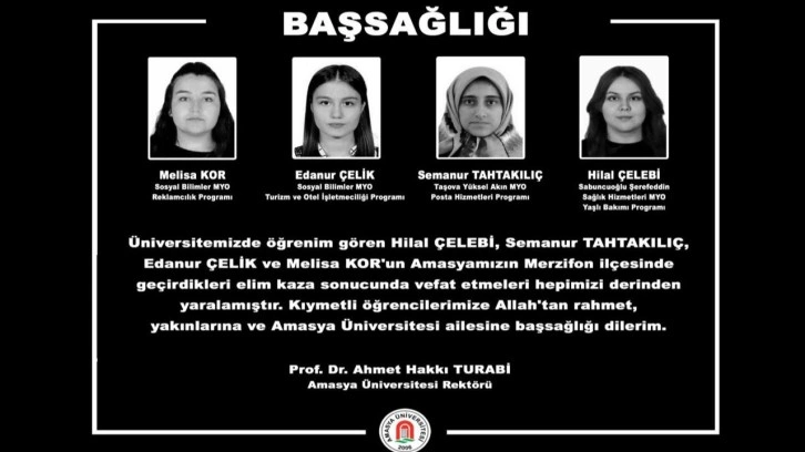 Amasya Üniversitesi, Merzifon'daki kazada 4 öğrencisini kaybetti!