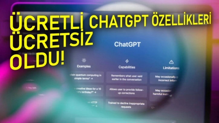 ChatGPT'nin "Ücretli Özellikleri", Herkes İçin Yayımlandı