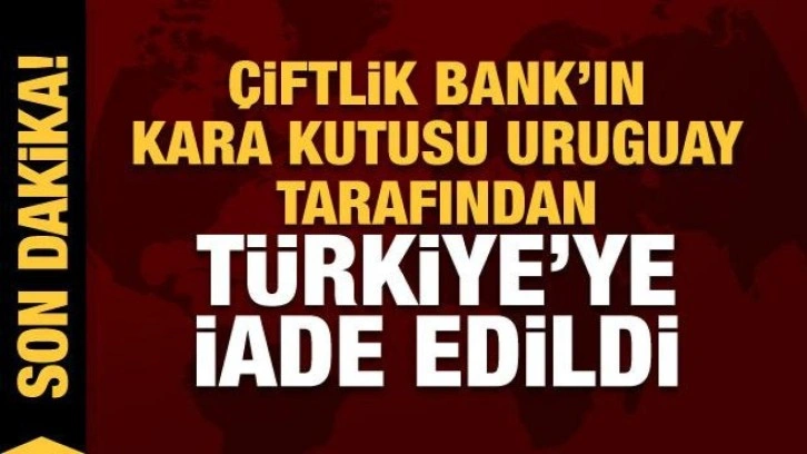 Çiftlik Bank davasında 'Tosuncuk'un Uruguay'daki sağ kolu Türkiye'ye iade edildi