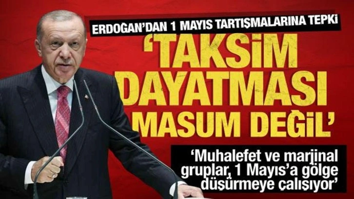 Cumhurbaşkanı Erdoğan: Taksim Meydanı dayatmasını masum bulmuyorum