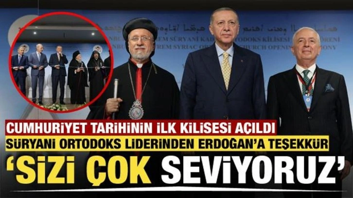 Cumhuriyet tarihinin ilk kilisesi törenle açıldı! Süryanilerden Cumhurbaşkanı Erdoğan’a teşekkür