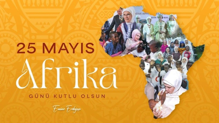 Emine Erdoğan'dan 'Afrika Günü' mesajı