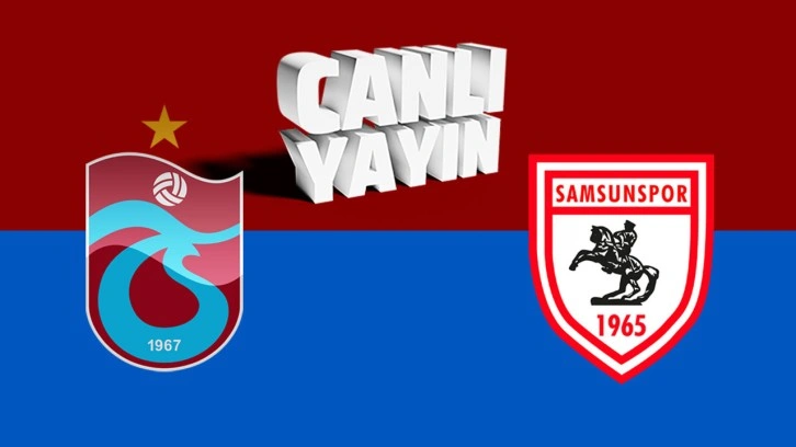 Trabzonspor Samsunspor (CANLI YAYIN) Kupada Karadeniz derbisi
