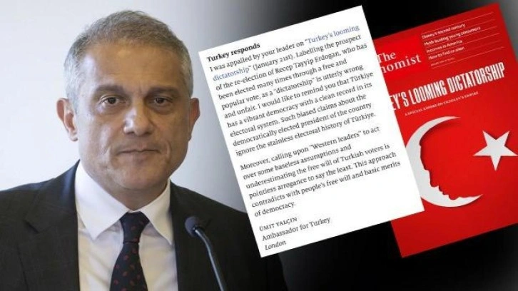 Türkiye’nin Londra Büyükelçisi Ümit Yalçın'dan İngiliz The Economist'e cevap: Küstah