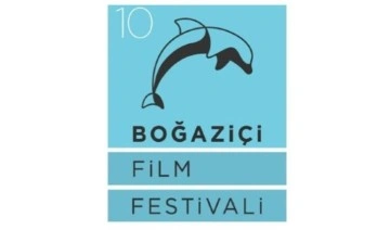 10. Boğaziçi Film Festivalinin başvuruları 23 Eylül'de sona erecek