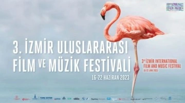 3. İzmir Uluslararası Film ve Müzik Festivali başladı