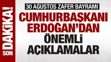 30 Ağustos Zafer Bayramı Programı! Cumhurbaşkanı Erdoğan'dan önemli açıklamalar