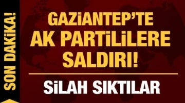 AK Partililere Gaziantep'te saldırı! Silah sıktılar!