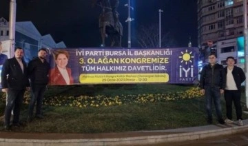 AKP'li Bursa Belediyesi İYİ Parti'nin kongre afişlerini toplattı