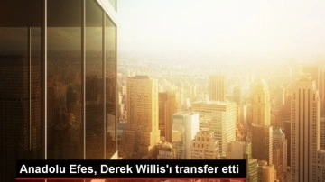 Anadolu Efes, Derek Willis'i kadrosuna kattı
