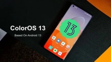 Android 13 tabanlı ColorOs 13 güncellemesini alacak OPPO modelleri açıklandı