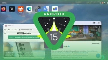 Android 15 ile Gelecek "Masaüstü Modu" Görüntülendi