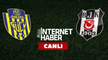 Ankaragücü - Beşiktaş / Canlı yayın