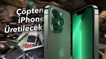 Apple Çöpten iPhone Üretecek