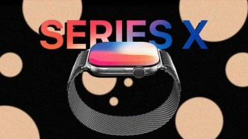 Apple Watch Series X’in Muhtemel Tasarımı Ortaya Çıktı