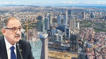 Bakan Özhaseki yol haritasını açıkladı: İstanbul’un dönüşümü için 4 kritik adım