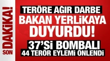 Bakan Yerlikaya açıkladı: Son üç ayda 37'si bombalı 44 terör eylemi önlendi