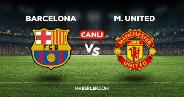 Barcelona M. United maçı CANLI izle! Barcelona M. United maçı canlı yayın izle! Barcelona M. United
