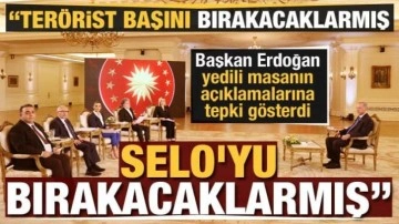 Cumhurbaşkanı Erdoğan 7'li masaya tepki: Terörist başını bırakacaklarmış, Selo'yu bırakacaklarmış
