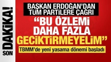 Cumhurbaşkanı Erdoğan'dan TBMM'de önemli açıklamalar