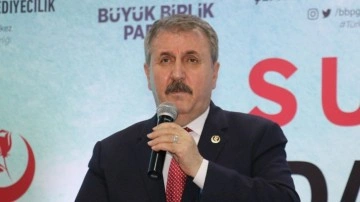 BBP Genel Başkanı Mustafa Destici: Biz Cumhur İttifakı'nın bir parçasıyız