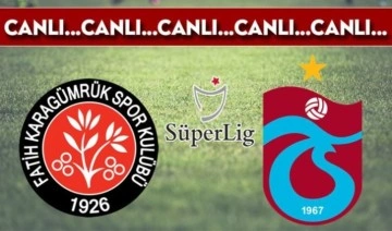 CANLI ANLATIM - Fatih Karagümrük - Trabzonspor