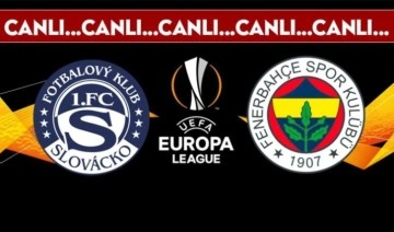 CANLI ANLATIM: Fenerbahçe - Slovacko