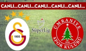 CANLI ANLATIM: Galatasaray - Ümraniyespor