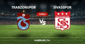 CANLI İZLE| Trabzonspor- Sivasspor maçı CANLI izle! Trabzonspor- Sivasspor maçı canlı izleme linki!