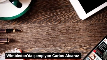 Carlos Alcaraz, Wimbledon'da Djokovic'i mağlup ederek şampiyon oldu