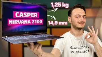 Casper Nirvana Z100 inceleme!