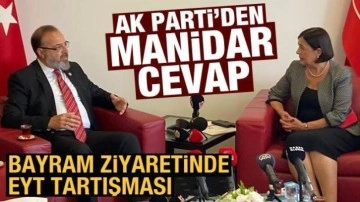 CHP-AK Parti bayramlaşmasında EYT tartışması: AK Partili isimden manidar cevap