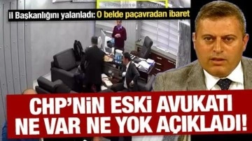 CHP'nin eski avukatı İl Başkanlığını yalanladı: Paçavradan ibaret
