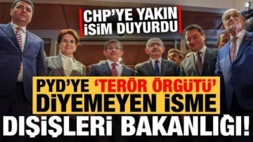CHP'ye yakın isim duyurdu! PYD'ye 'terör örgütü' diyemeyen isme Dışişleri Bakanl