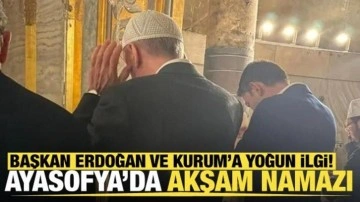 Cumhurbaşkanı Erdoğan,  akşam namazını Ayasofya'da kıldı