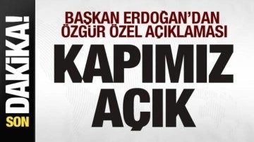 Cumhurbaşkanı Erdoğan'dan Özgür Özel'in randevu talebine cevap