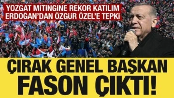 Cumhurbaşkanı Erdoğan'dan Özgür Özel'e tepki: Fason çıktı!