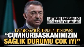 Cumhurbaşkanı Yardımcısı Oktay Cumhurbaşkanı Erdoğan'ın sağlık durumunu açıkladı!