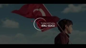 Cumhurbaşkanlığı İletişim Başkanlığından ses getirecek kampanya: Türkiye’nin Yerli Gücü