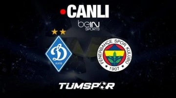 Dinamo Kiev Fenerbahçe maçı canlı izle | beIN Sports HD1 FB maçı seyret