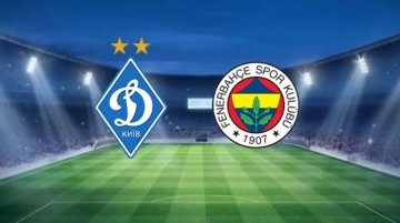 Dinamo Kiev-Fenerbahçe mücadelesi başladı! Canlı anlatım