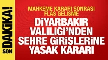 Diyarbakır Valiliği'nden "Kobani Davası" önlemi: Kente girişleri yasaklandı
