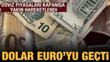Dolar, Euro'yu geçti