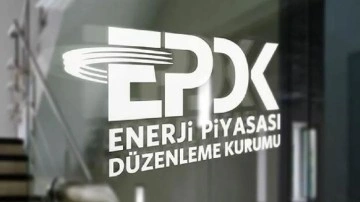 EPDK 7 şirkete çeşitli piyasalarda lisans verdi