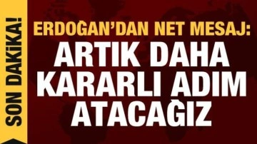 Erdoğan'dan kentsel dönüşüm için net mesaj: Daha kararlı adım atacağız