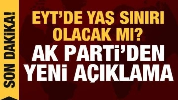 EYT'de yaş sınırı olacak mı? AK Parti'den son dakika asgari ücret açıklaması