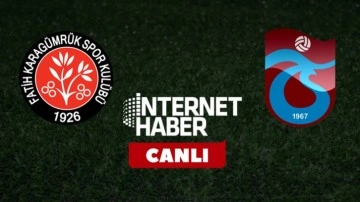 Fatih Karagümrük - Trabzonspor / Canlı yayın
