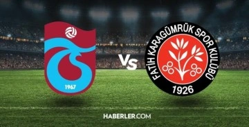 Fatih Karagümrük - Trabzonspor maçı ne zaman saat kaçta?