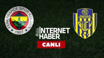 Fenerbahçe - Ankaragücü / CANLI YAYIN