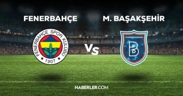 Fenerbahçe - Başakşehir maçı ne zaman, saat kaçta, hangi kanalda? Fenerbahçe - Başakşehir maçı saat